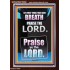 LET EVERY THING THAT HATH BREATH PRAISE THE LORD  Large Portrait Scripture Wall Art  GWARISE10066  "25x33"