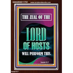 THE ZEAL OF THE LORD OF HOSTS WILL PERFORM THIS  Contemporary Christian Wall Art  GWARISE11791  "25x33"