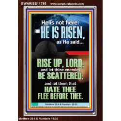 CHRIST JESUS IS RISEN LET THINE ENEMIES BE SCATTERED  Christian Wall Art  GWARISE11795  "25x33"