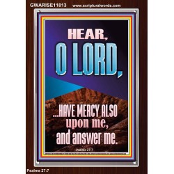 BECAUSE OF YOUR GREAT MERCIES PLEASE ANSWER US O LORD  Art & Wall Décor  GWARISE11813  "25x33"
