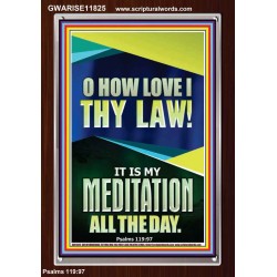 MAKE THE LAW OF THE LORD THY MEDITATION DAY AND NIGHT  Custom Wall Décor  GWARISE11825  "25x33"