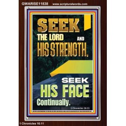 SEEK THE FACE OF GOD CONTINUALLY  Unique Scriptural ArtWork  GWARISE11838  "25x33"