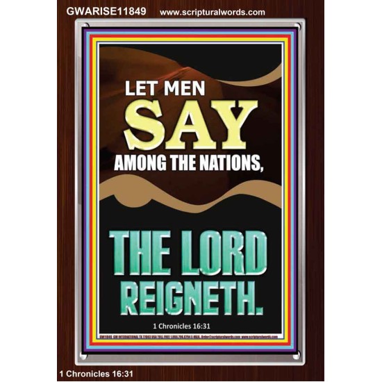 LET MEN SAY AMONG THE NATIONS THE LORD REIGNETH  Custom Inspiration Bible Verse Portrait  GWARISE11849  