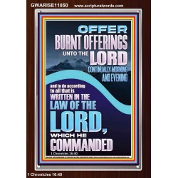 OFFER BURNT OFFERINGS UNTO THE LORD  Custom Inspiration Bible Verse Portrait  GWARISE11850  "25x33"