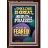 THE LORD IS GREAT AND GREATLY TO PRAISED FEAR THE LORD  Bible Verse Portrait Art  GWARISE11864  "25x33"