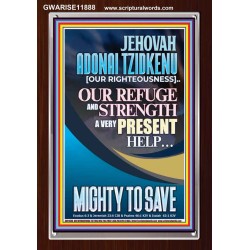 JEHOVAH ADONAI TZIDKENU OUR RIGHTEOUSNESS MIGHTY TO SAVE  Children Room  GWARISE11888  "25x33"