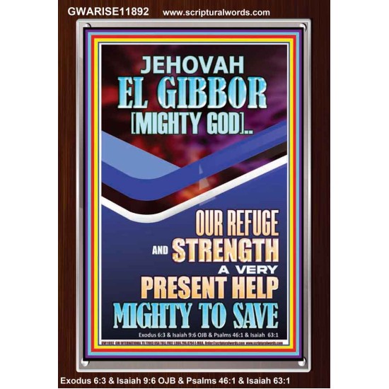 JEHOVAH EL GIBBOR MIGHTY GOD OUR REFUGE AND STRENGTH  Unique Power Bible Portrait  GWARISE11892  