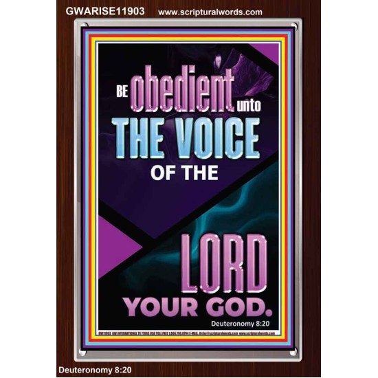 BE OBEDIENT UNTO THE VOICE OF THE LORD OUR GOD  Righteous Living Christian Portrait  GWARISE11903  