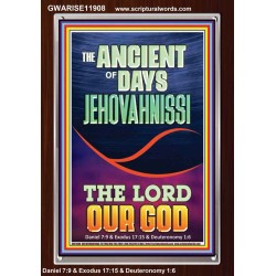THE ANCIENT OF DAYS JEHOVAH NISSI THE LORD OUR GOD  Ultimate Inspirational Wall Art Picture  GWARISE11908  "25x33"