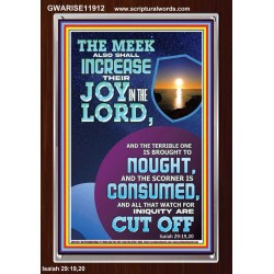 THE JOY OF THE LORD SHALL ABOUND BOUNTIFULLY IN THE MEEK  Righteous Living Christian Picture  GWARISE11912  "25x33"