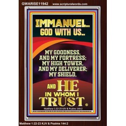 IMMANUEL GOD WITH US MY GOODNESS MY FORTRESS MY HIGH TOWER MY DELIVERER MY SHIELD  Children Room Wall Portrait  GWARISE11942  "25x33"