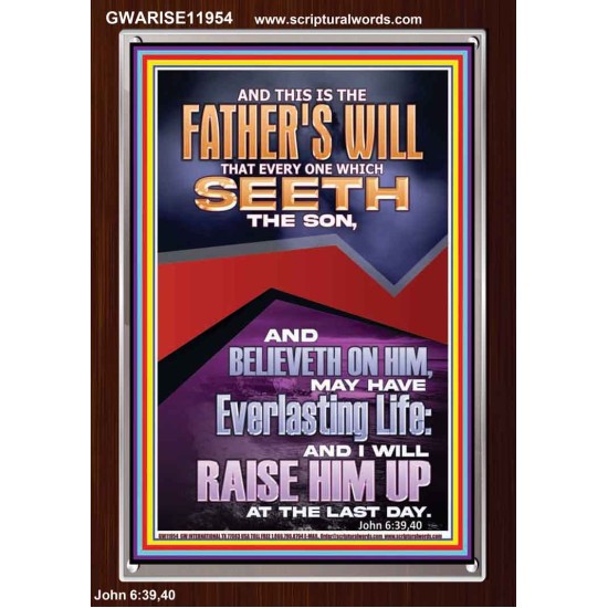 EVERLASTING LIFE IS THE FATHER'S WILL   Unique Scriptural Portrait  GWARISE11954  