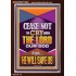 CEASE NOT TO CRY UNTO THE LORD   Unique Power Bible Portrait  GWARISE11964  "25x33"