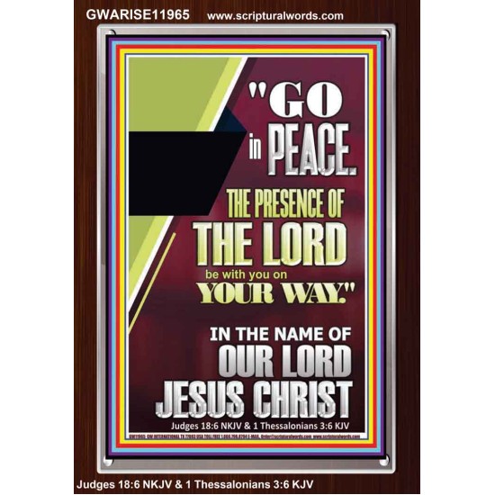 GO IN PEACE THE PRESENCE OF THE LORD BE WITH YOU  Ultimate Power Portrait  GWARISE11965  