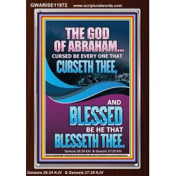 CURSED BE EVERY ONE THAT CURSETH THEE BLESSED IS EVERY ONE THAT BLESSED THEE  Scriptures Wall Art  GWARISE11972  "25x33"