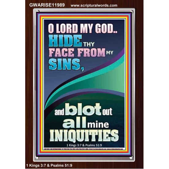 HIDE THY FACE FROM MY SINS AND BLOT OUT ALL MINE INIQUITIES  Scriptural Portrait Signs  GWARISE11989  