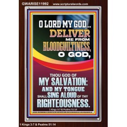 DELIVER ME FROM BLOODGUILTINESS O LORD MY GOD  Encouraging Bible Verse Portrait  GWARISE11992  "25x33"
