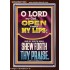 OPEN THOU MY LIPS O LORD MY GOD  Encouraging Bible Verses Portrait  GWARISE11993  "25x33"