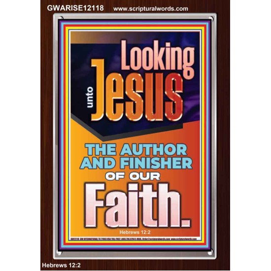 LOOKING UNTO JESUS THE AUTHOR AND FINISHER OF OUR FAITH  Biblical Art  GWARISE12118  