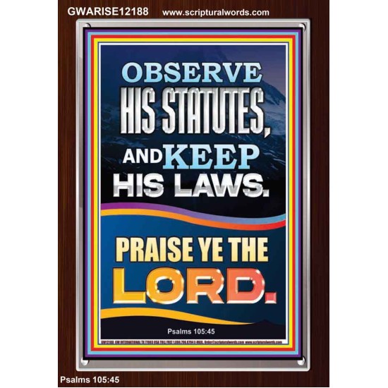 OBSERVE HIS STATUTES AND KEEP ALL HIS LAWS  Christian Wall Art Wall Art  GWARISE12188  
