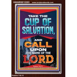 TAKE THE CUP OF SALVATION AND CALL UPON THE NAME OF THE LORD  Scripture Art Portrait  GWARISE12203  "25x33"