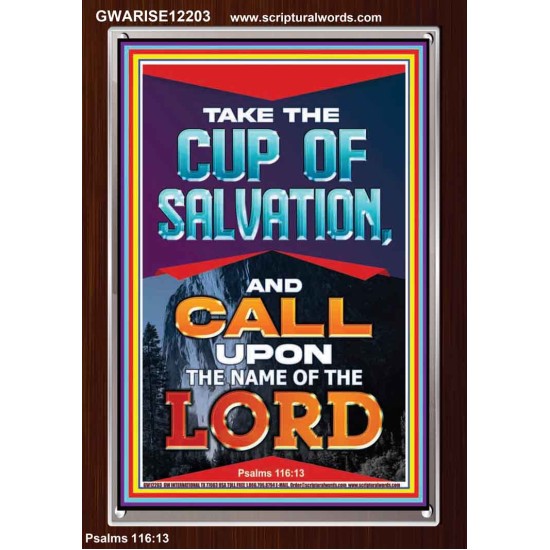 TAKE THE CUP OF SALVATION AND CALL UPON THE NAME OF THE LORD  Scripture Art Portrait  GWARISE12203  