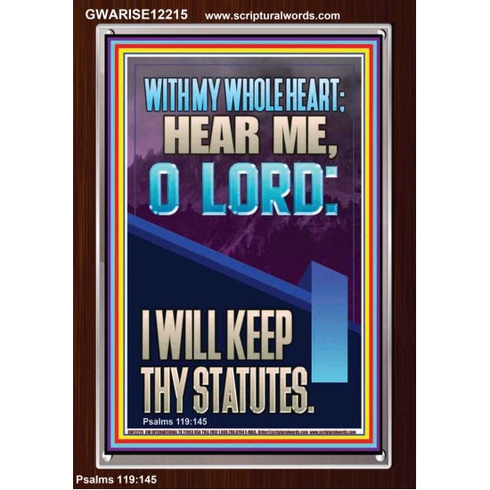 WITH MY WHOLE HEART I WILL KEEP THY STATUTES O LORD   Scriptural Portrait Glass Portrait  GWARISE12215  