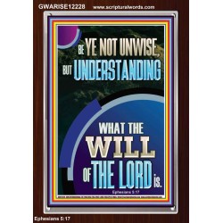 UNDERSTAND WHAT THE WILL OF THE LORD IS  Sanctuary Wall Picture Portrait  GWARISE12228  
