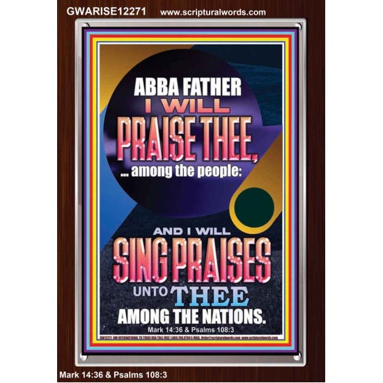 I WILL SING PRAISES UNTO THEE AMONG THE NATIONS  Contemporary Christian Wall Art  GWARISE12271  