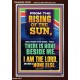 FROM THE RISING OF THE SUN AND THE WEST THERE IS NONE BESIDE ME  Affordable Wall Art  GWARISE12308  
