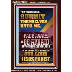 STRANGERS SHALL SUBMIT THEMSELVES UNTO ME  Bible Verse for Home Portrait  GWARISE12352  "25x33"