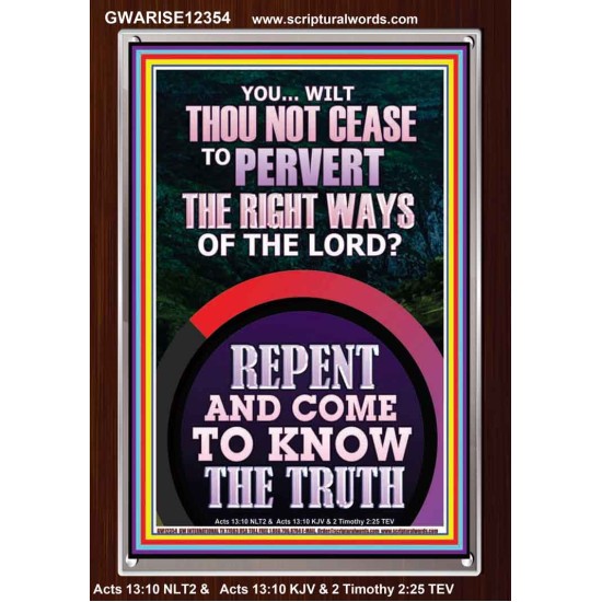 REPENT AND COME TO KNOW THE TRUTH  Large Custom Portrait   GWARISE12354  