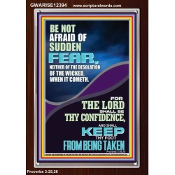 THE LORD SHALL BE THY CONFIDENCE AND KEEP THY FOOT FROM BEING TAKEN  Printable Bible Verse to Portrait  GWARISE12394  