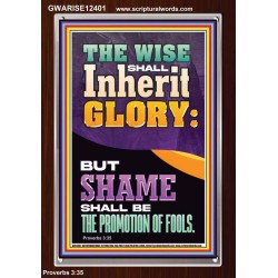 THE WISE SHALL INHERIT GLORY  Unique Scriptural Picture  GWARISE12401  