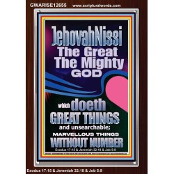 JEHOVAH NISSI THE GREAT THE MIGHTY GOD  Ultimate Power Picture  GWARISE12655  "25x33"