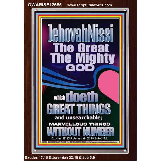 JEHOVAH NISSI THE GREAT THE MIGHTY GOD  Ultimate Power Picture  GWARISE12655  