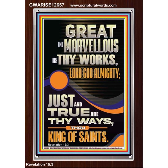 JUST AND TRUE ARE THY WAYS THOU KING OF SAINTS  Eternal Power Picture  GWARISE12657  