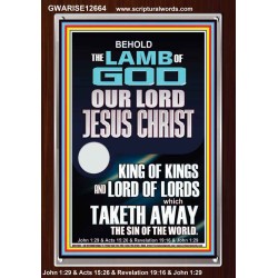 THE LAMB OF GOD OUR LORD JESUS CHRIST WHICH TAKETH AWAY THE SIN OF THE WORLD  Ultimate Power Portrait  GWARISE12664  "25x33"
