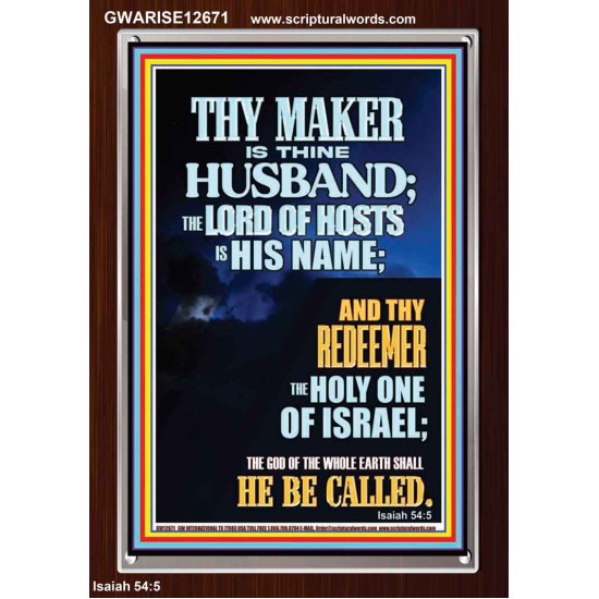 THY MAKER IS THINE HUSBAND THE LORD OF HOSTS IS HIS NAME  Unique Scriptural Portrait  GWARISE12671  