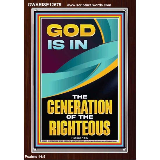 GOD IS IN THE GENERATION OF THE RIGHTEOUS  Ultimate Inspirational Wall Art  Portrait  GWARISE12679  