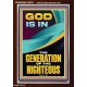 GOD IS IN THE GENERATION OF THE RIGHTEOUS  Ultimate Inspirational Wall Art  Portrait  GWARISE12679  