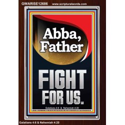 ABBA FATHER FIGHT FOR US  Children Room  GWARISE12686  