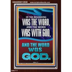 IN THE BEGINNING WAS THE WORD AND THE WORD WAS WITH GOD  Unique Power Bible Portrait  GWARISE12936  "25x33"