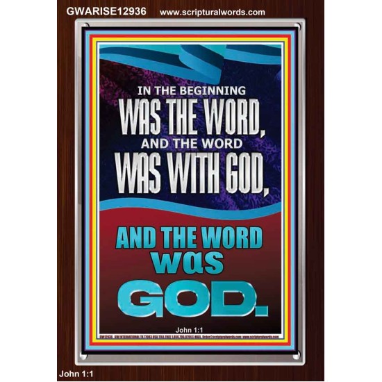 IN THE BEGINNING WAS THE WORD AND THE WORD WAS WITH GOD  Unique Power Bible Portrait  GWARISE12936  