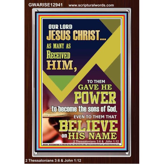 POWER TO BECOME THE SONS OF GOD THAT BELIEVE ON HIS NAME  Children Room  GWARISE12941  