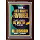 HIGHLY FAVOURED THE LORD IS WITH THEE BLESSED ART THOU  Scriptural Wall Art  GWARISE13002  