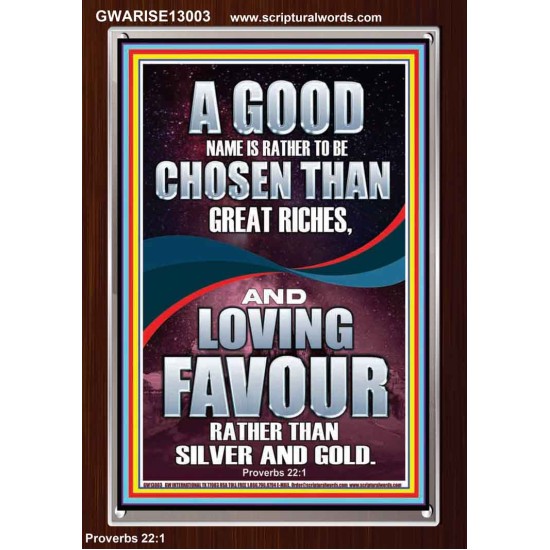 LOVING FAVOUR IS BETTER THAN SILVER AND GOLD  Scriptural Décor  GWARISE13003  
