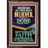 AS THOU HAST BELIEVED SO BE IT DONE UNTO THEE  Scriptures Décor Wall Art  GWARISE13006  "25x33"