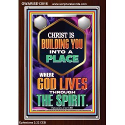 BE UNITED TOGETHER AS A LIVING PLACE OF GOD IN THE SPIRIT  Scripture Portrait Signs  GWARISE13016  "25x33"