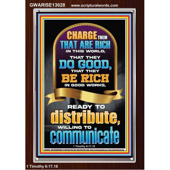 BE RICH IN GOOD WORKS READY TO DISTRIBUTE WILLING TO COMMUNICATE  Bible Verse Portrait  GWARISE13028  